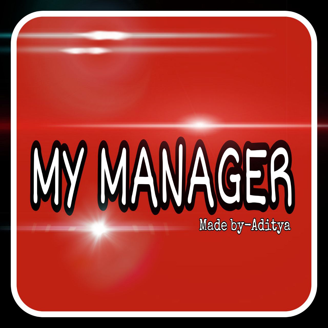 MY-MANAGER by aditya