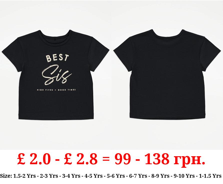 Black Best Sis Slogan T-Shirt