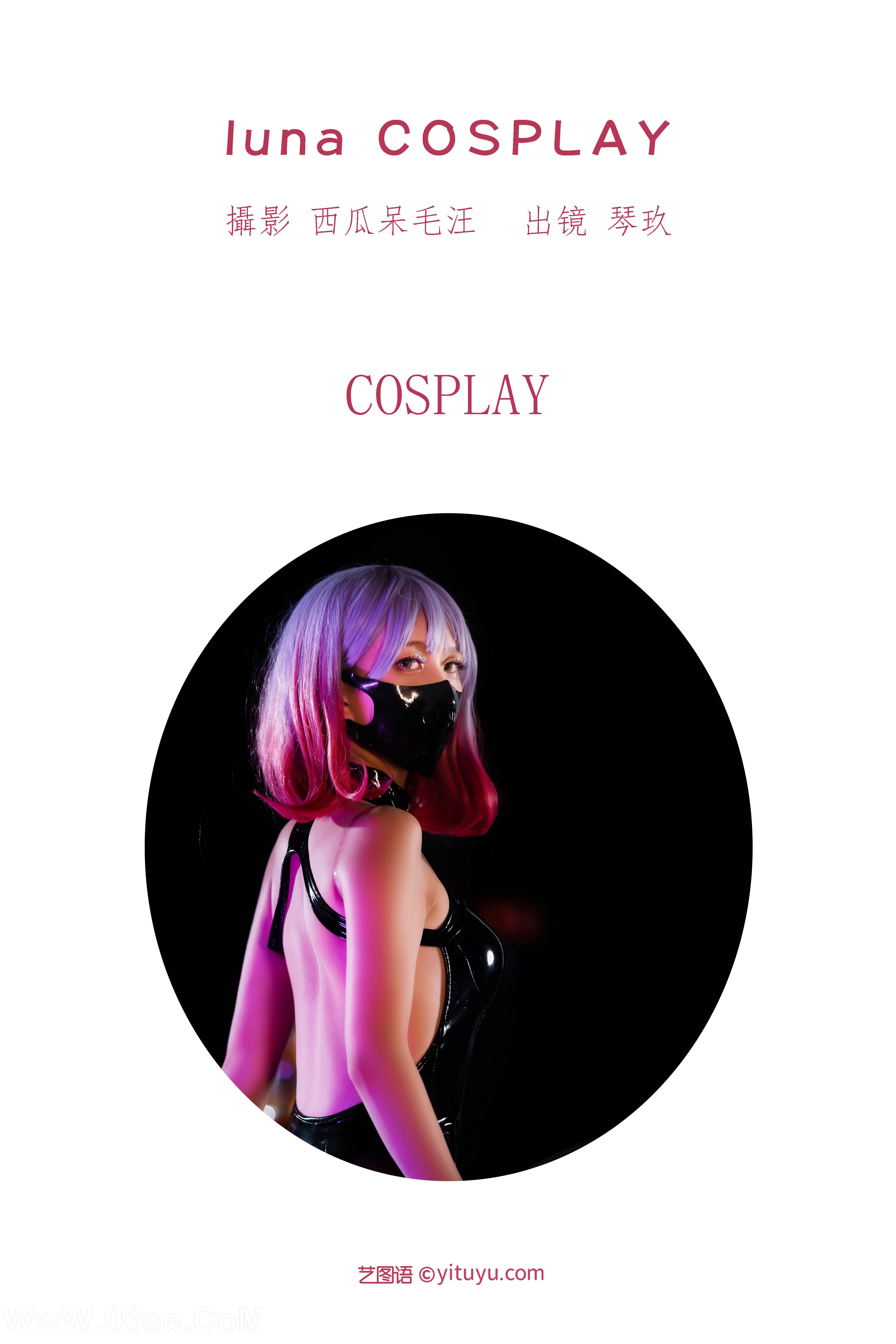 图片[2]-[YITUYU艺图语]2022.07.29 luna COSPLAY 清青琴玖[35+1P／561MB]-六色网