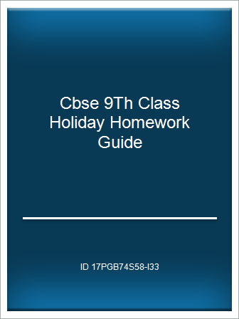 holiday homework 9th class history