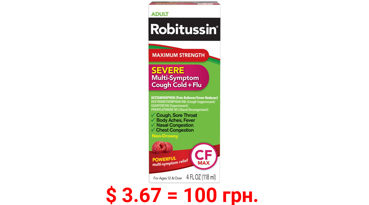 Robitussin Adult Max Strength Severe Cough Cold and Flu Liquid Medicine, 4 Oz