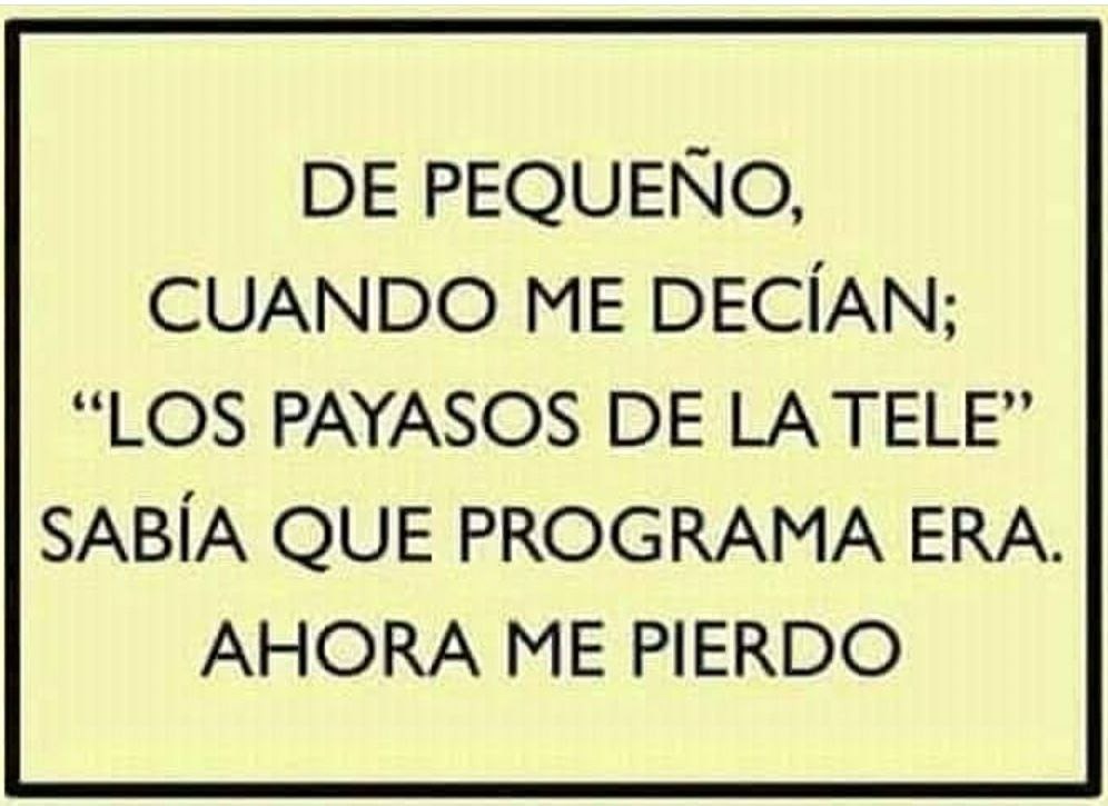 Antes sabía que programa era
