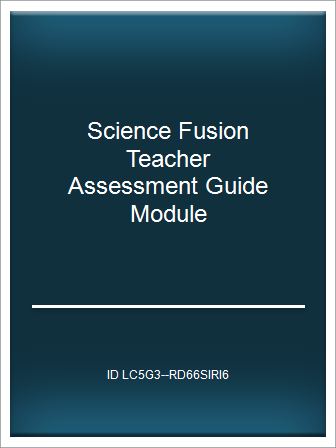 [Full P.d.f] Science Fusion Teacher Assessment Guide Module – Telegraph
