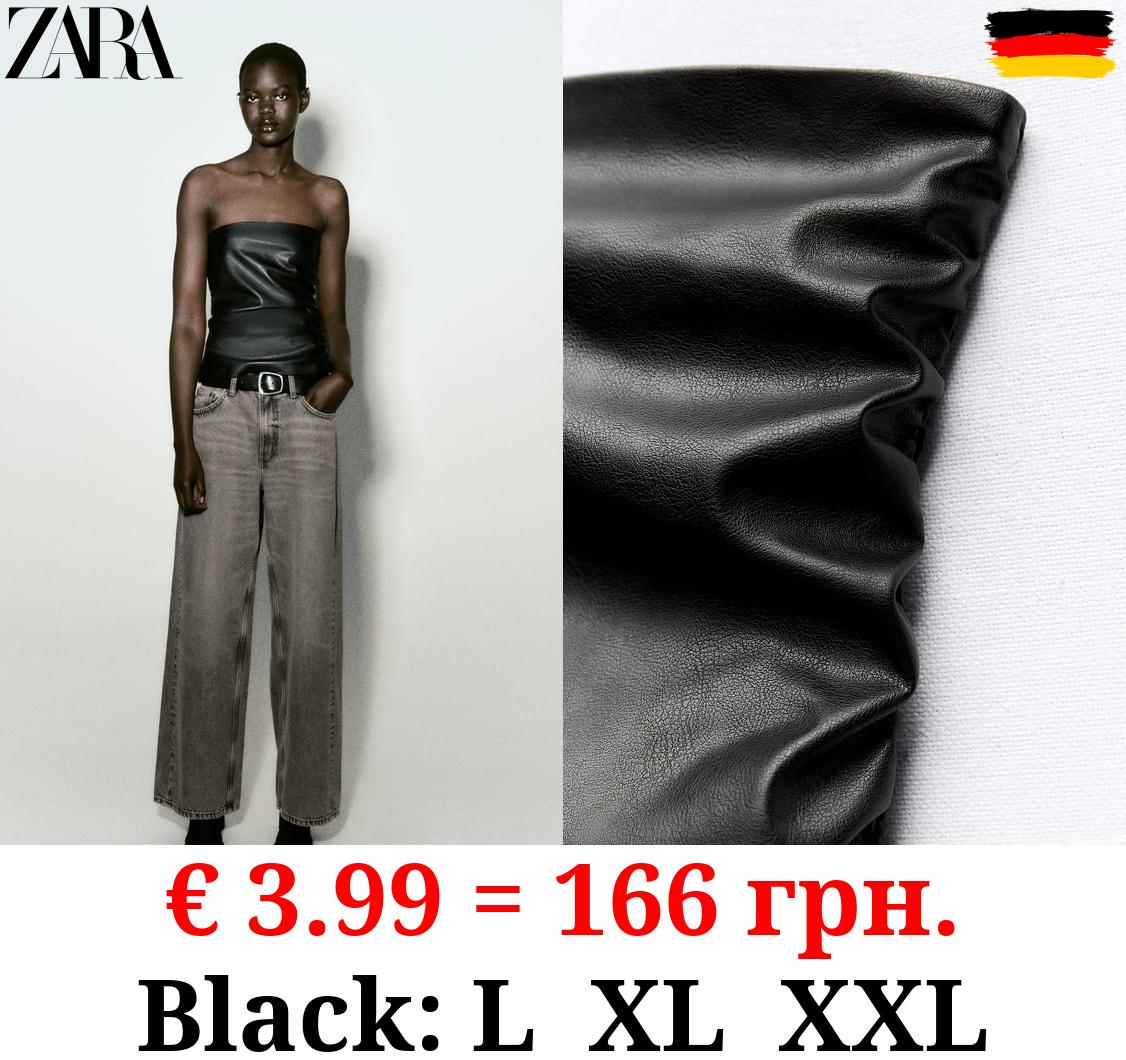 LEATHER EFFECT STRAPLESS TOP